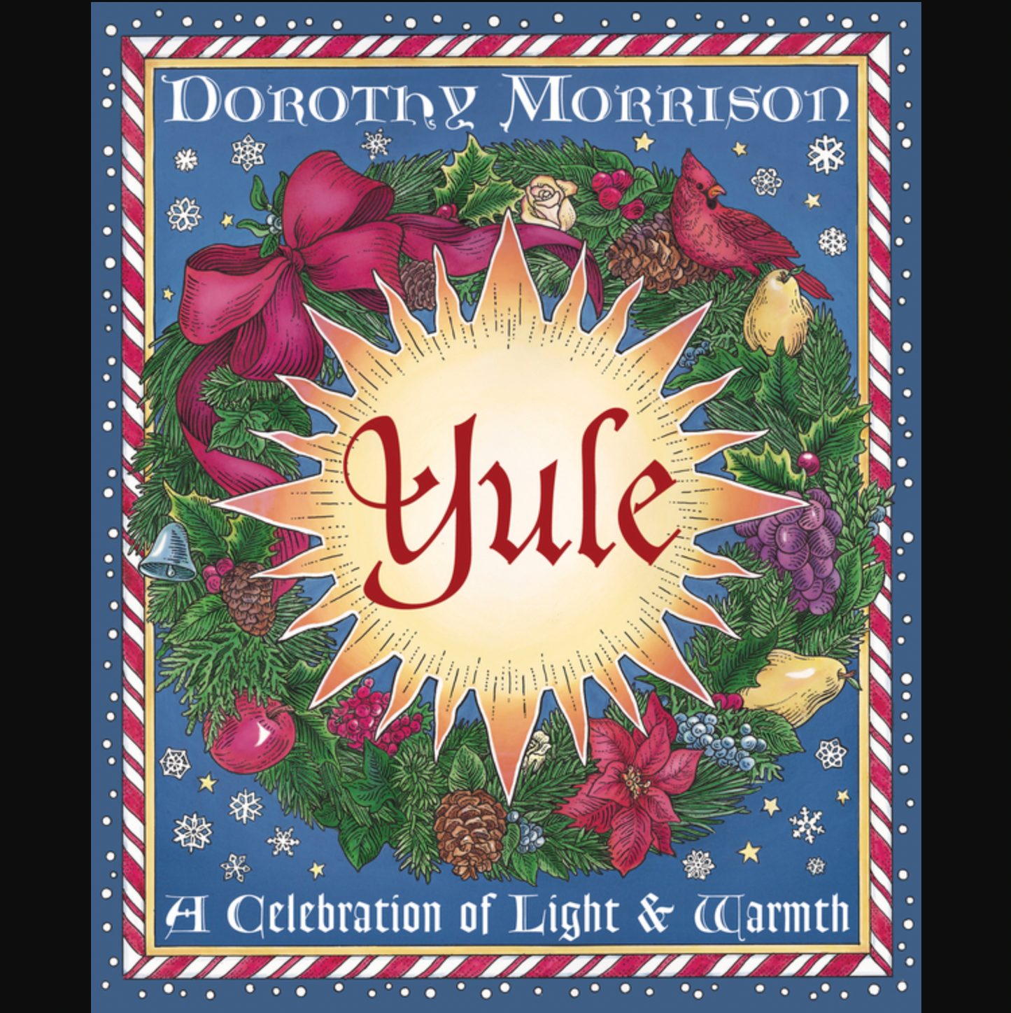 Yule a Celebration of Light and Warmth - Book