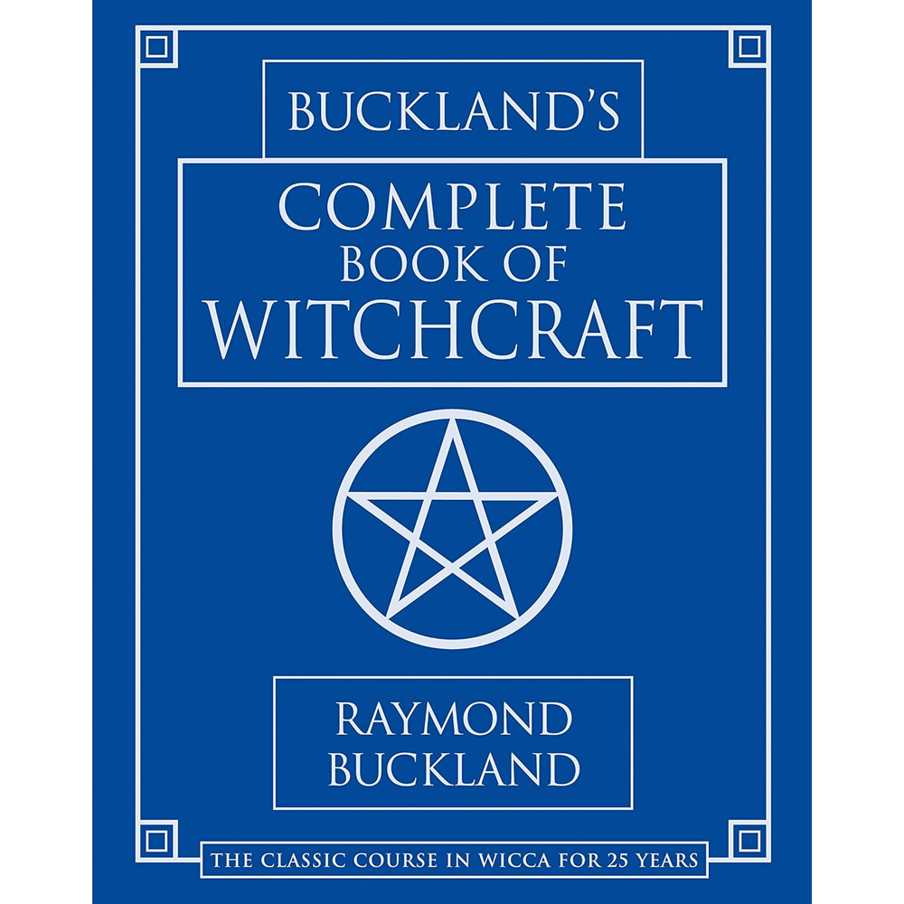 Buckland's Complete Book of Witchcraft