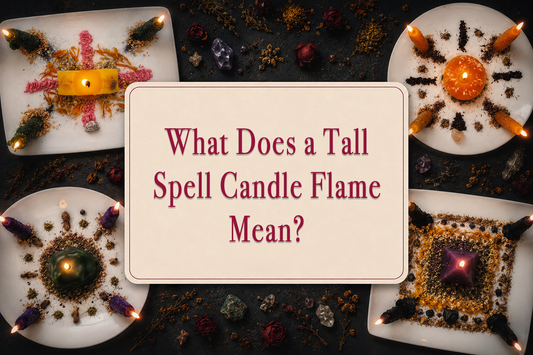 What Does a Tall Spell Candle Flame Mean?