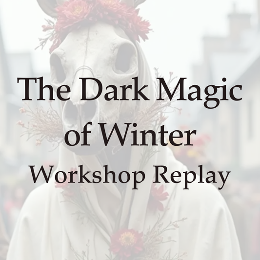 The Dark Magic of Winter - On-Demand Workshop Replay