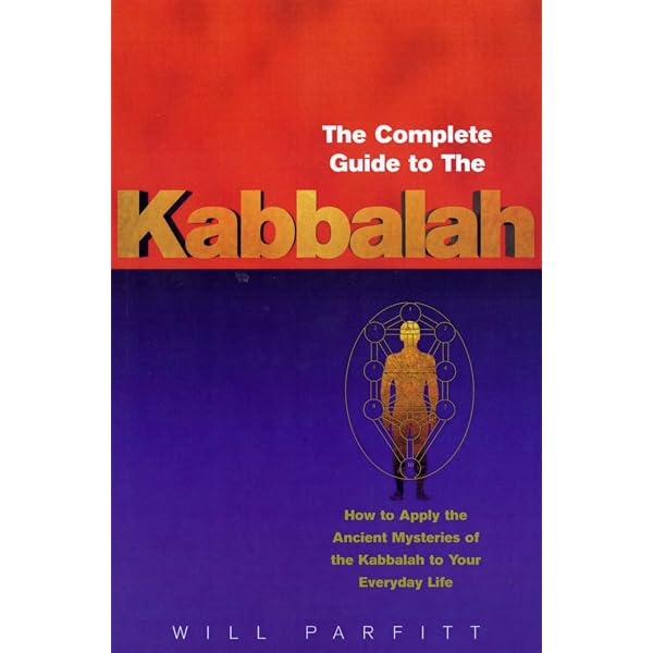 The Complete Guide to the Kabbalah by Will Parfitt - Used, Out of Print