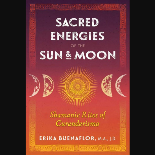 Sacred Energies of the Sun and Moon Book