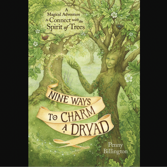 Nine Ways to Charm a Dryad Book