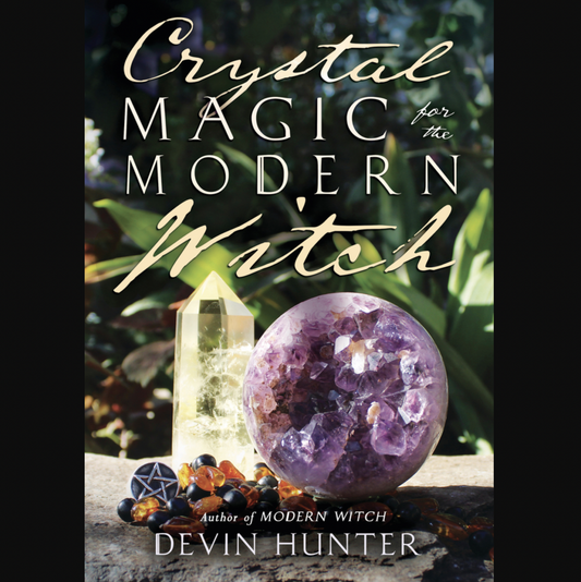 Crystal Magic for the Modern Witch - Book