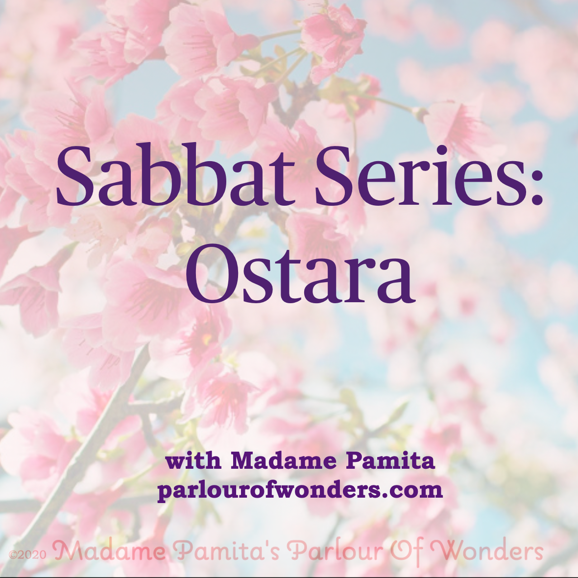 Ostara Sabbat Series Video On Demand Workshop