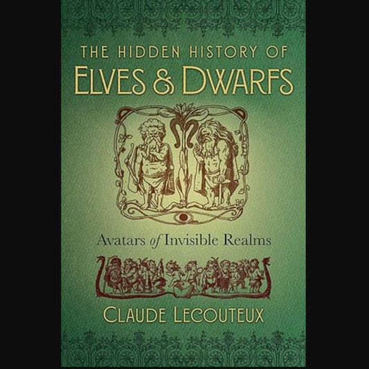 The Hidden History of Elves and Dwarves - Book