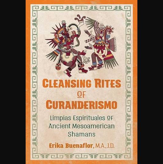Cleansing Rites of Curanderismo - Book