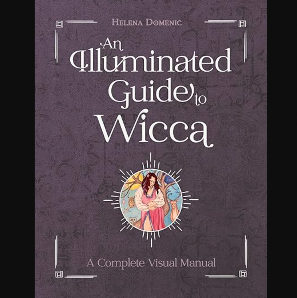 An Illuminated Guide to Wicca - Book