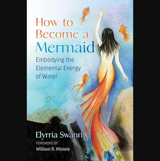 How to Become a Mermaid - Book