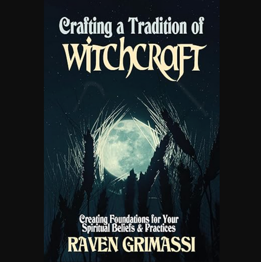 Crafting a Tradition of Witchcraft