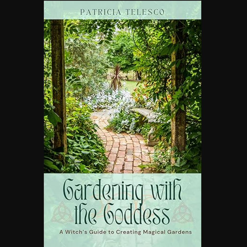 Gardening with the Goddess
