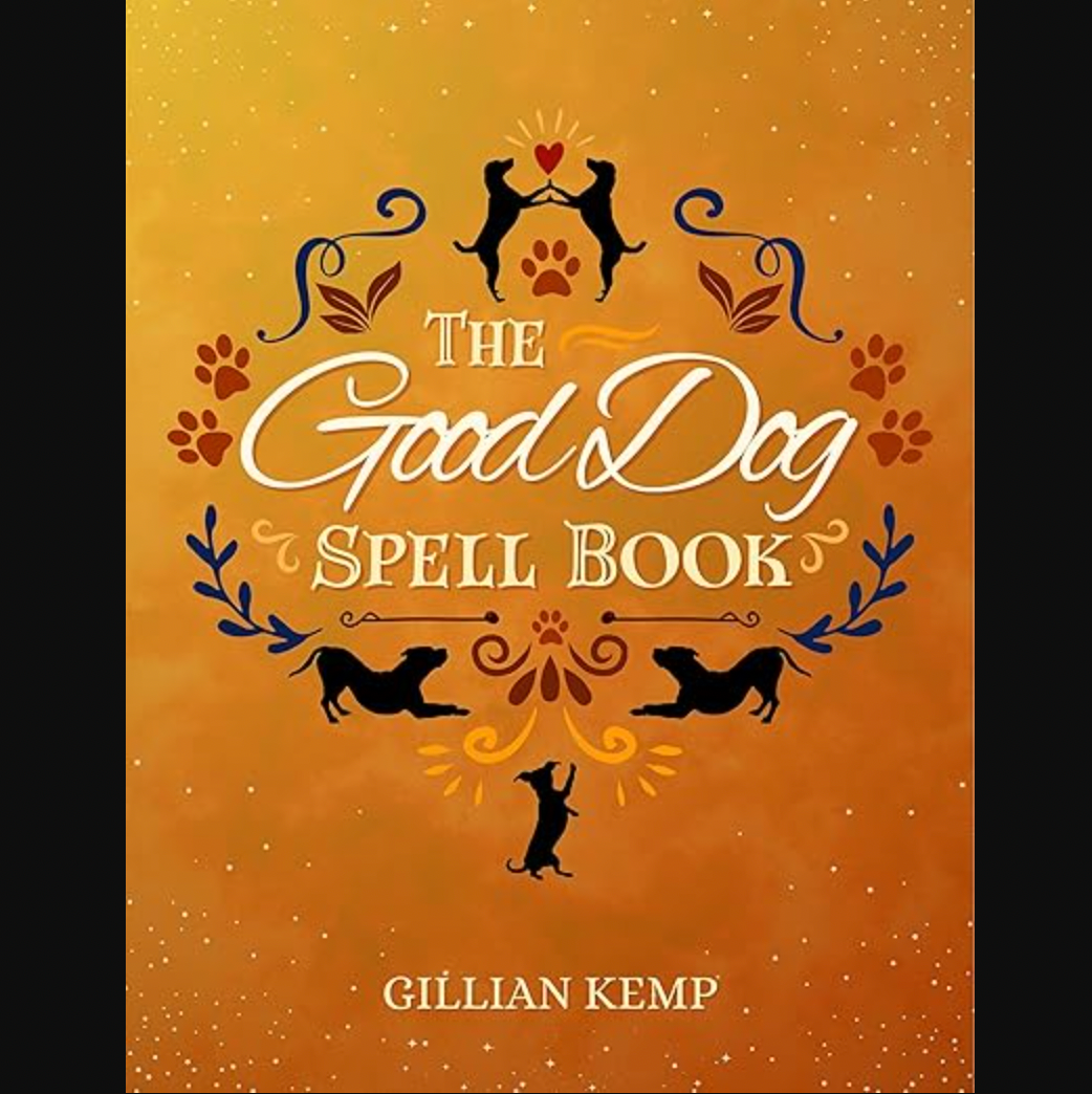 The Good Dog Spell Book