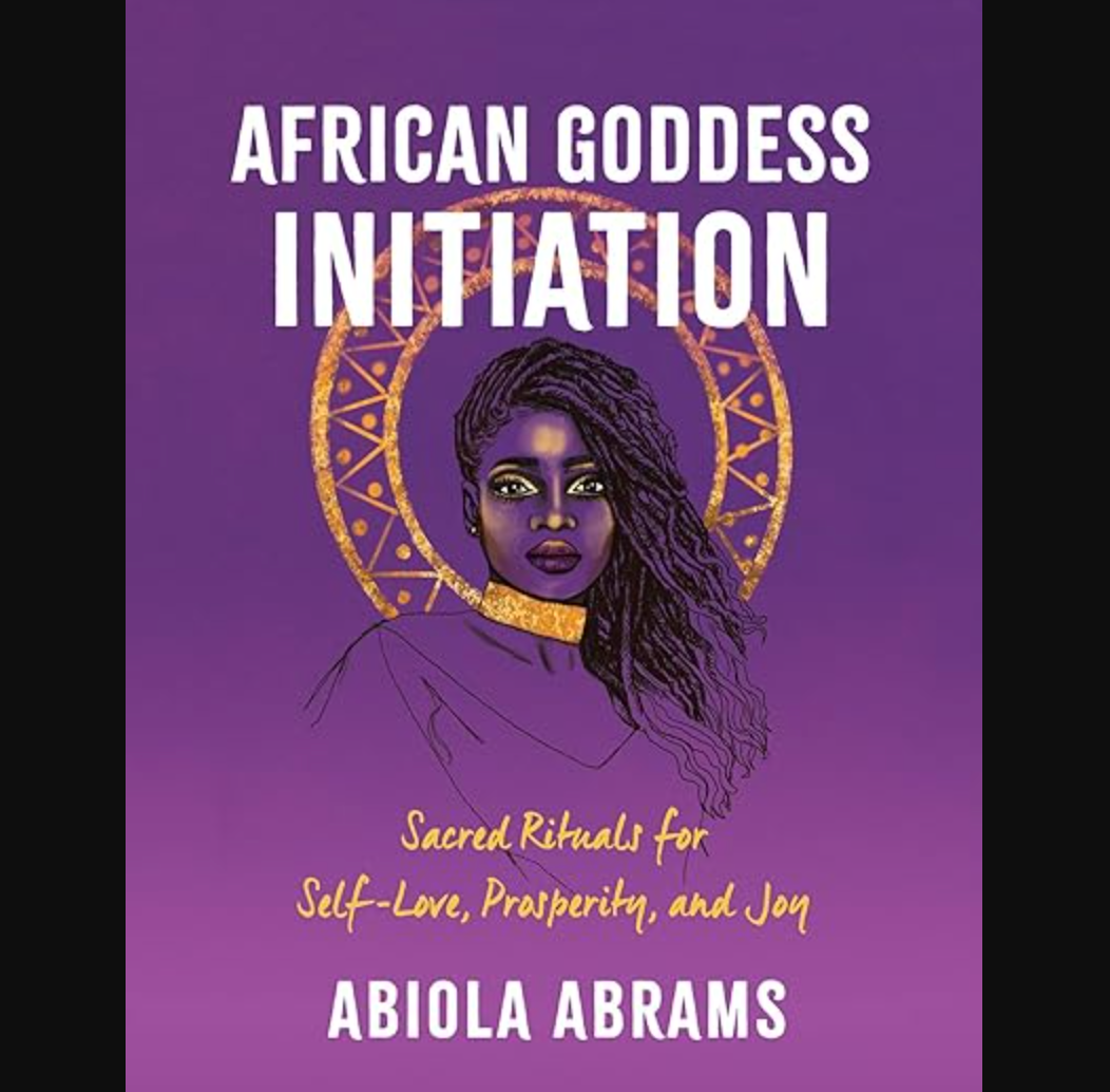 African Goddess Initiation