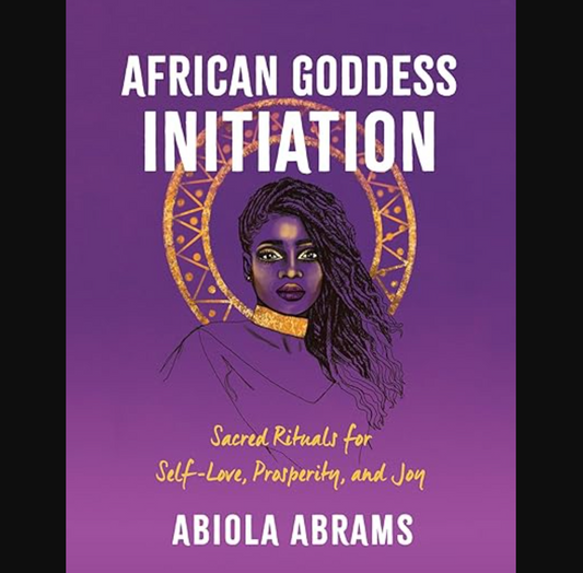 African Goddess Initiation