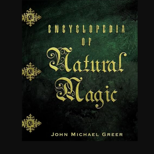 Encyclopedia of Natural Magic