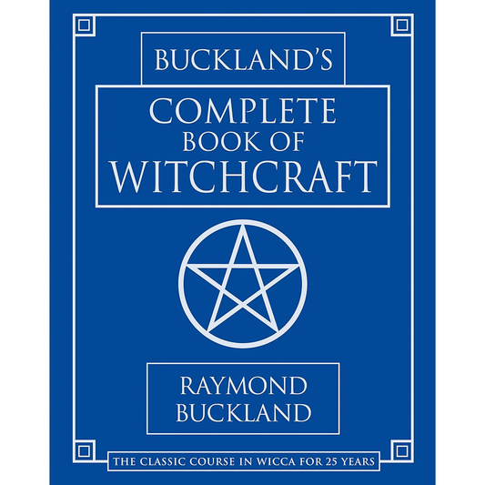Buckland's Complete Book of Witchcraft