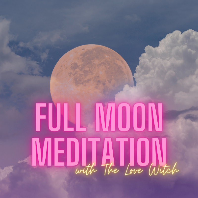 Full Moon Meditation by The Love Witch - Digital Download