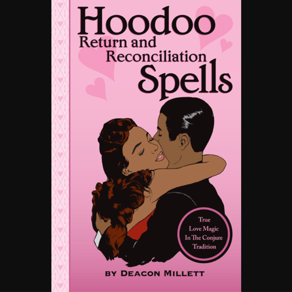 Hoodoo Return and Reconciliation Spells - Book