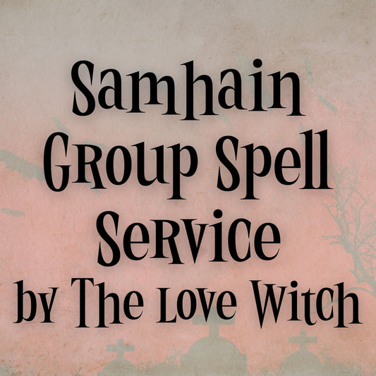 Samhain Group Spell Service by The Love Witch