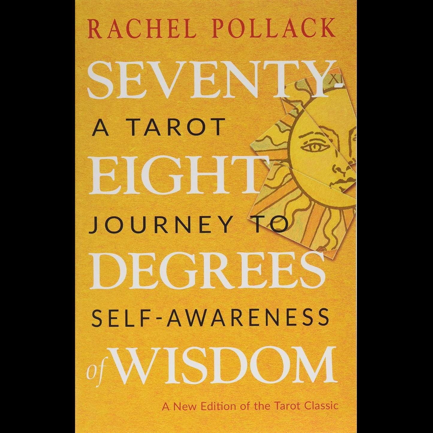 Seventy-Eight Degrees of Wisdom - Book