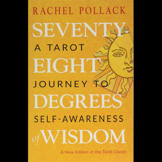 Seventy-Eight Degrees of Wisdom - Book