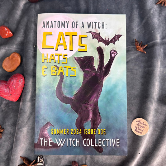 Another collectible issue of The Witch Collective Zine - Summer Issue 005 Cats Hats & Bats made with magick by Gina McMillen of Black Lake Witch and Miss Kelly of the Parlour of Wonders.