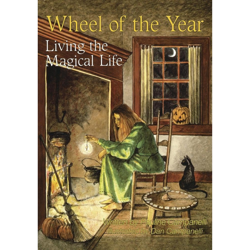 Wheel of the Year: Living the Magical Life